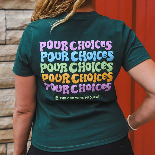 Forest green tee with stacked pour choices type on back 
